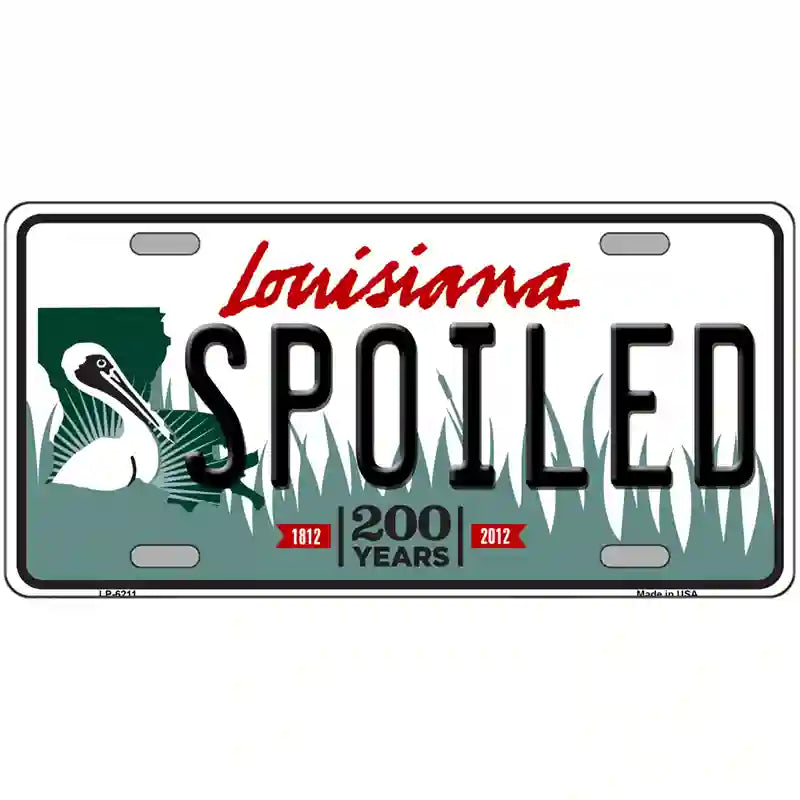 Spoiled Louisiana Novelty Metal License Plate 24" x 12" (LLP)