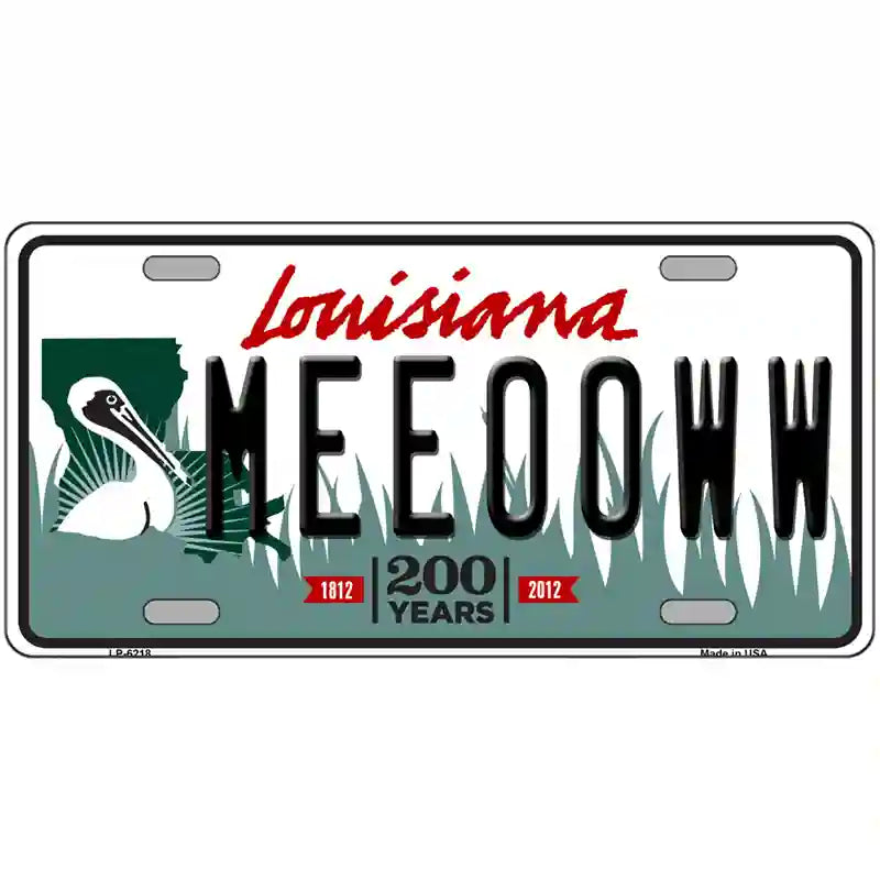 Meeooww Louisiana Novelty Metal License Plate 24" x 12" (LLP)