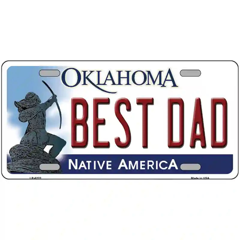 Best Dad Oklahoma Novelty Metal License Plate 24" x 12" (LLP)