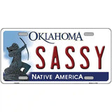 Sassy Oklahoma Novelty Metal License Plate 24" x 12" (LLP)