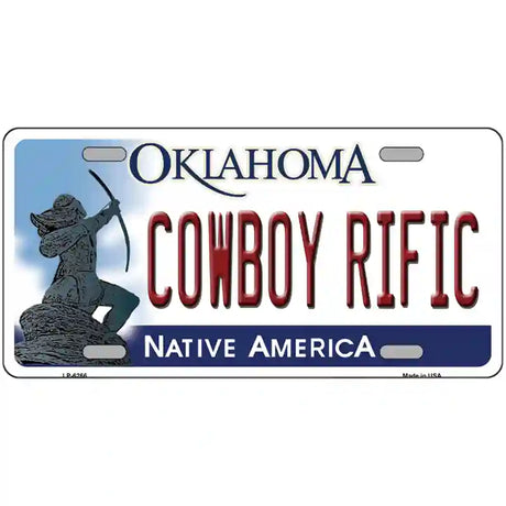 Cowboy Rific Oklahoma Novelty Metal License Plate 24" x 12" (LLP)