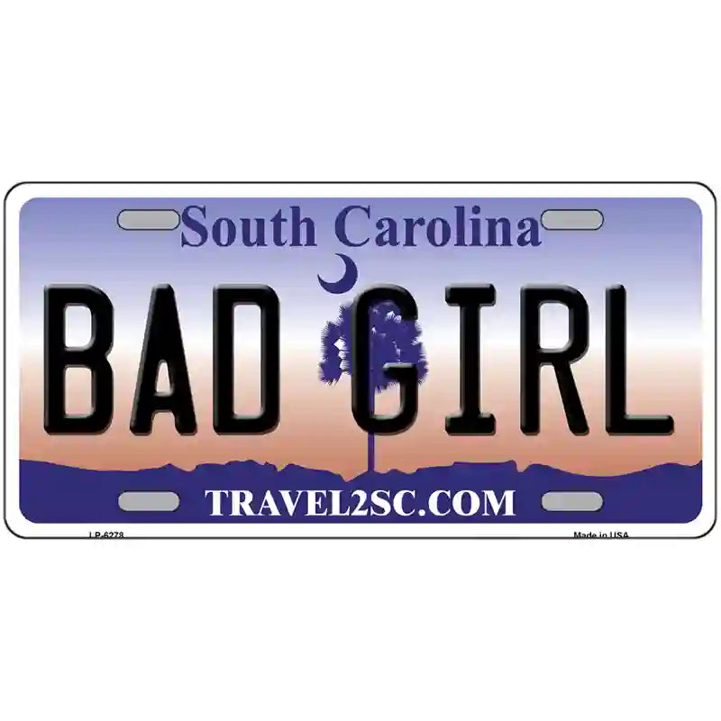 Bad Girl South Carolina Novelty Metal License Plate 24" x 12" (LLP)