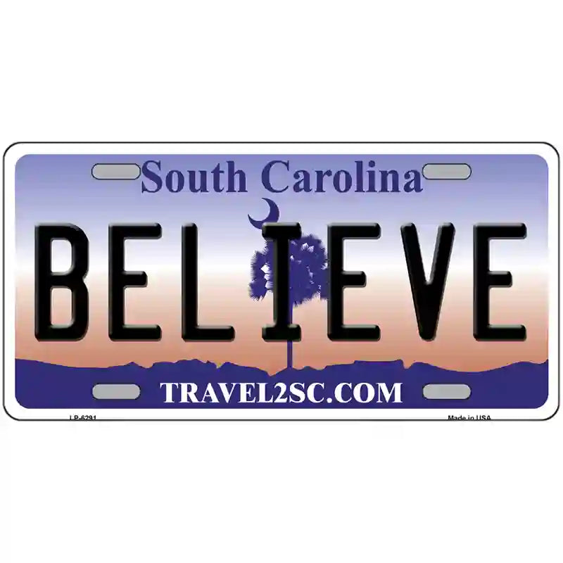 Believe South Carolina Novelty Metal License Plate 24" x 12" (LLP)