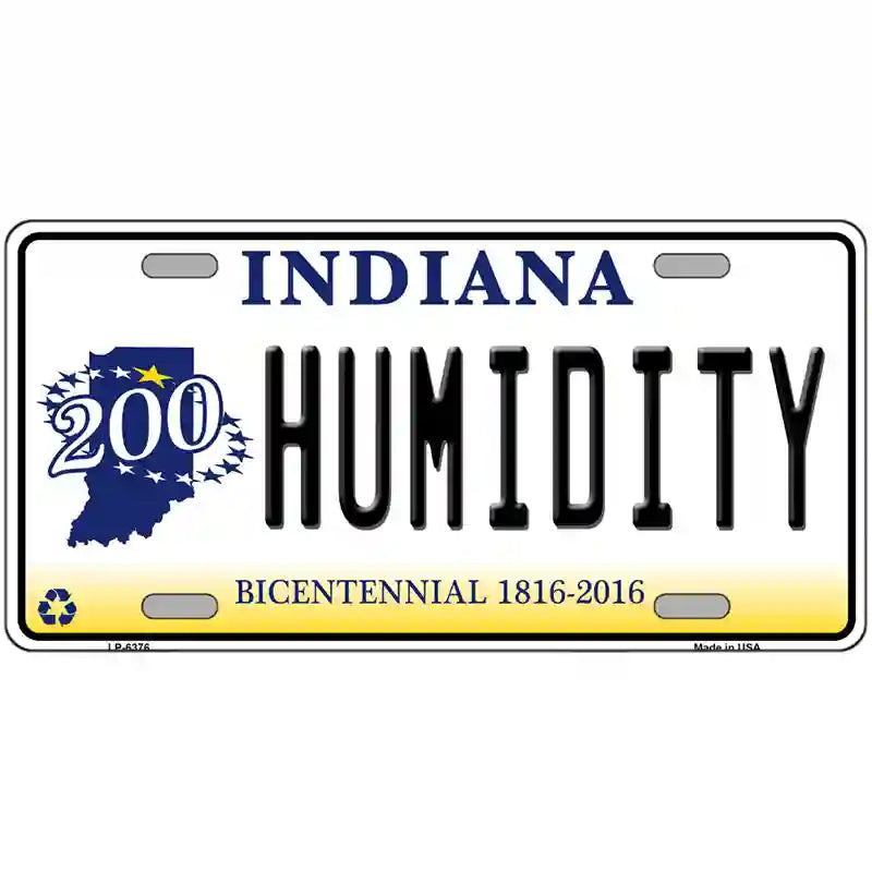 Humidity Indiana Novelty Metal License Plate 24" x 12" (LLP)