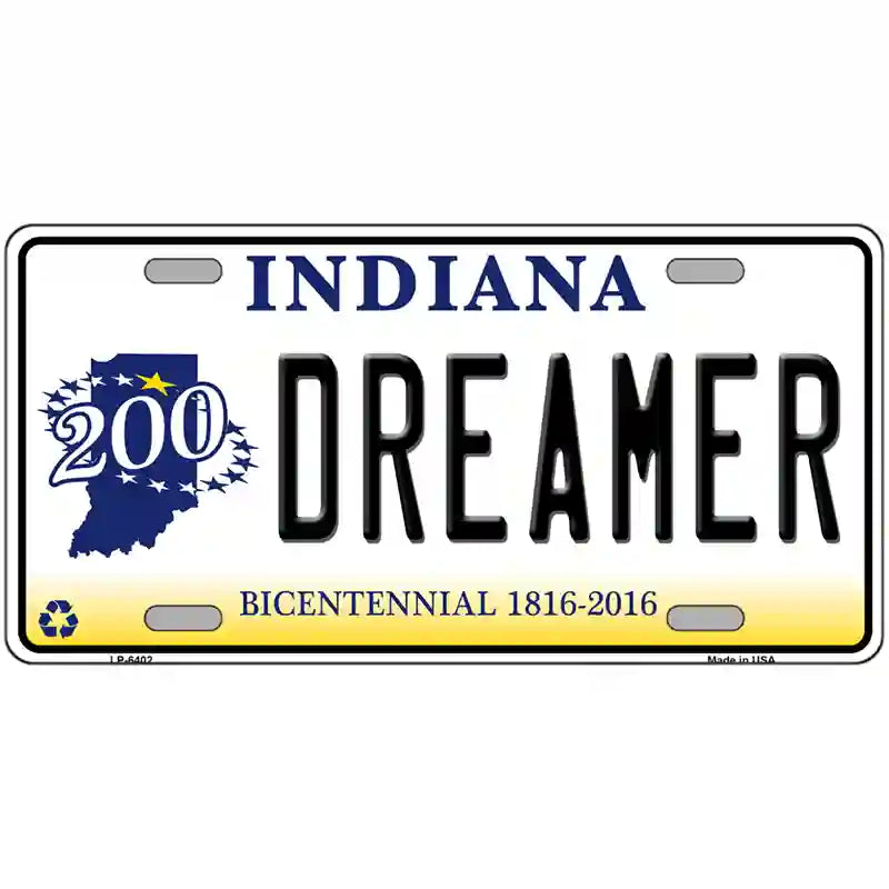 Dreamer Indiana Novelty Metal License Plate 24" x 12" (LLP)