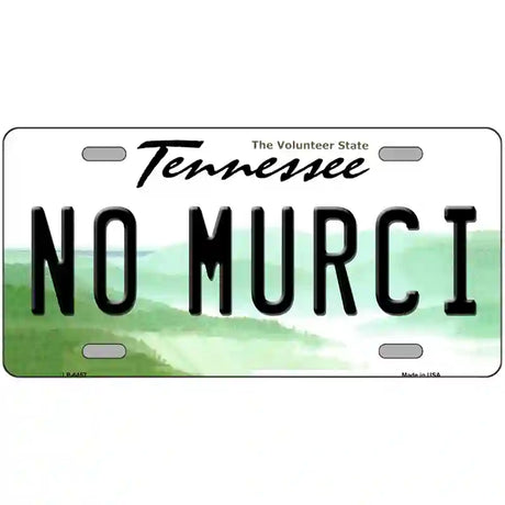 No Murci Tennessee Novelty Metal License Plate 24" x 12" (LLP)