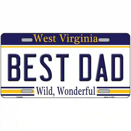 Best Dad West Virginia Novelty Metal License Plate 24" x 12" (LLP)