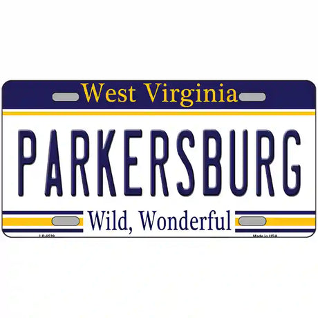 Parkersburg West Virginia Novelty Metal License Plate 24" x 12" (LLP)