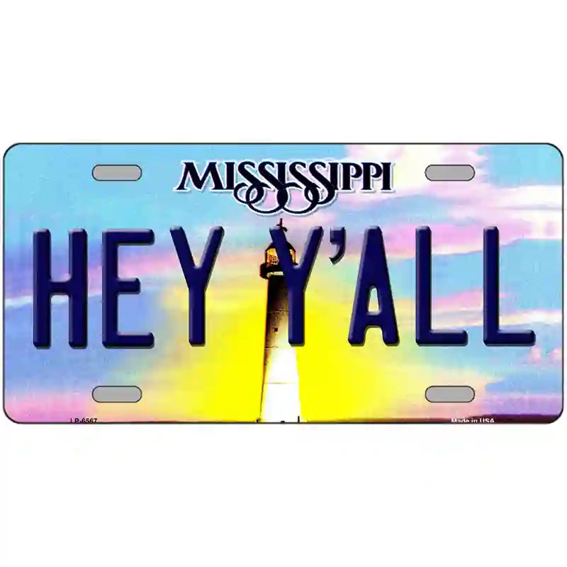 Hey YAll Mississippi Novelty Metal License Plate 24" x 12" (LLP)