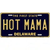 Hot Mama Delaware Novelty Metal License Plate 24" x 12" (LLP)