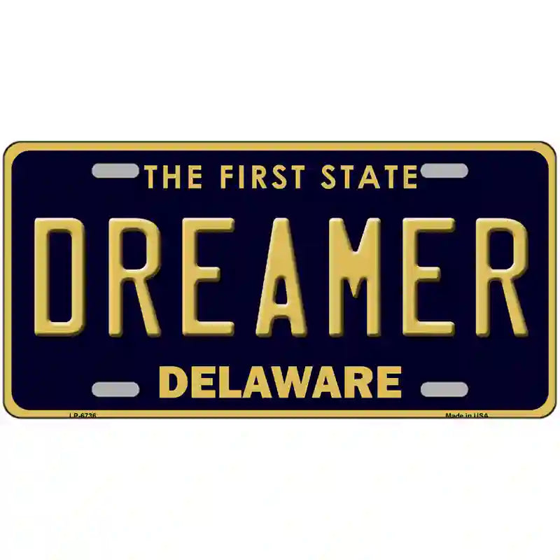 Dreamer Delaware Novelty Metal License Plate 24" x 12" (LLP)