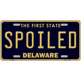 Spoiled Delaware Novelty Metal License Plate 24" x 12" (LLP)