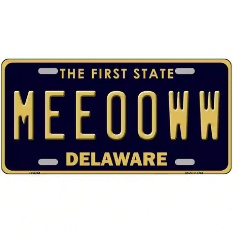 Meeooww Delaware Novelty Metal License Plate 24" x 12" (LLP)