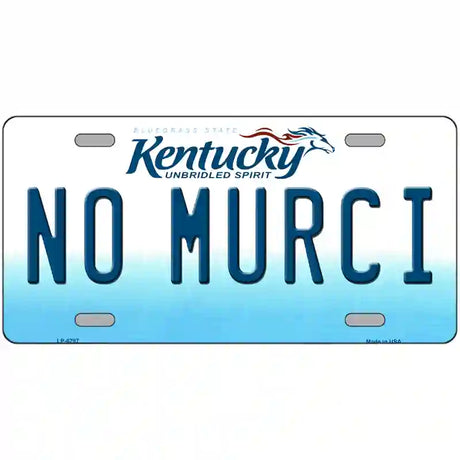 No Murci Kentucky Novelty Metal License Plate 24" x 12" (LLP)