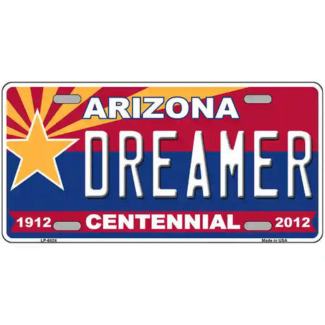 Arizona Centennial Dreamer Novelty Metal License Plate 24" x 12" (LLP)