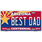 Arizona Centennial Best Dad Novelty Metal License Plate 24" x 12" (LLP)