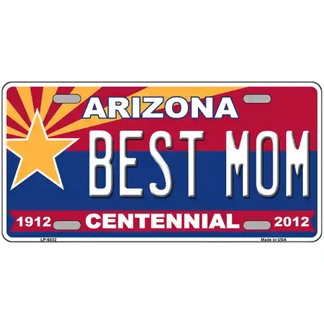 Arizona Centennial Best Mom Novelty Metal License Plate 24" x 12" (LLP)