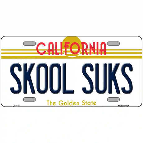 Skool Suks California Novelty Metal License Plate 24" x 12" (LLP)