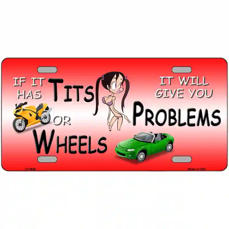 Tits Or Wheels Cartoon Metal Novelty License Plate 24" x 12" (LLP)