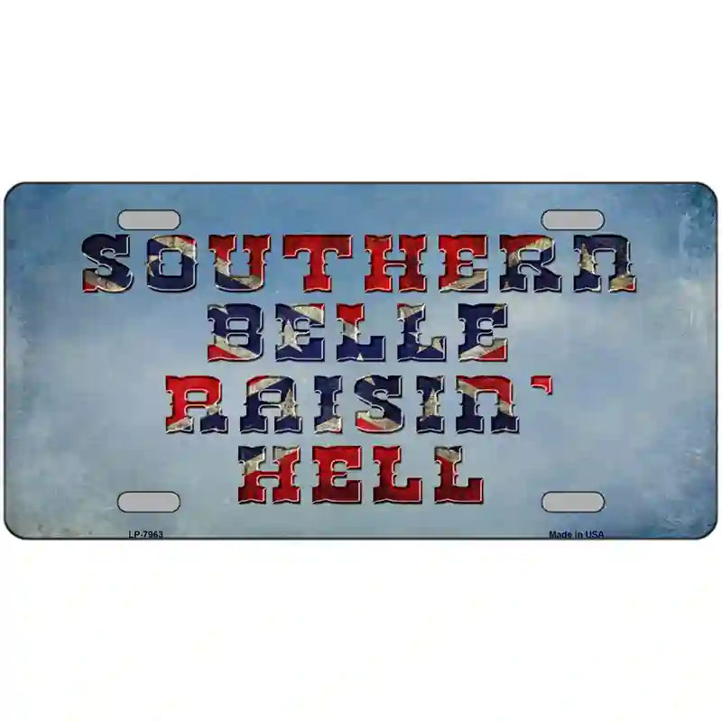 Southern Bell Raisin Hell Novelty Metal License Plate 24" x 12" (LLP)