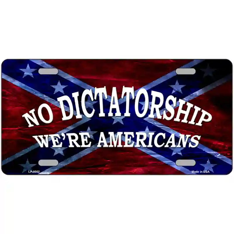 No Dictatorship Novelty Metal License Plate 24" x 12" (LLP)