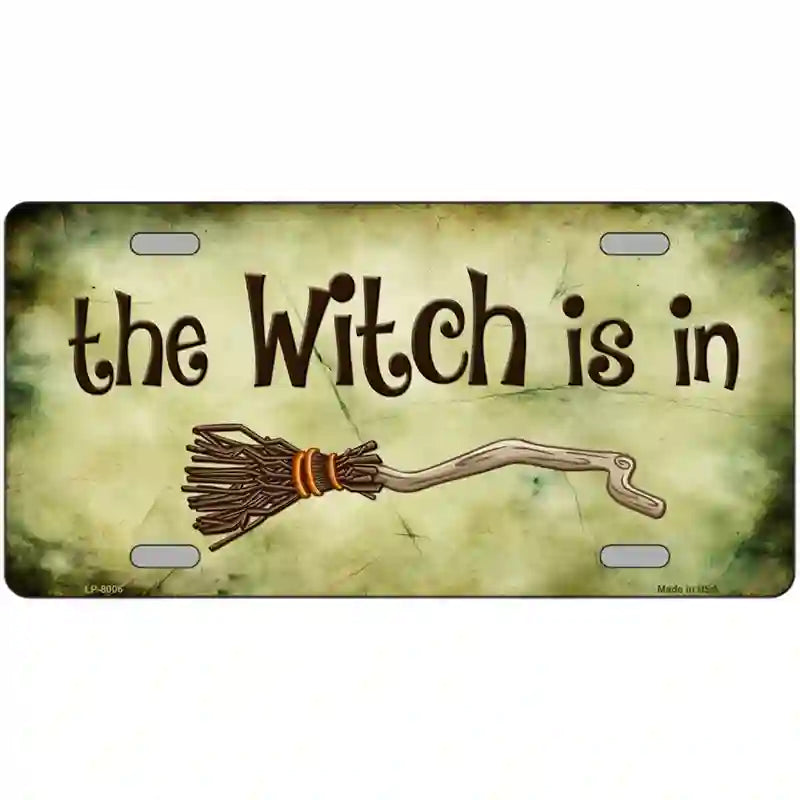 The Witch Is In Novelty Metal License Plate 24" x 12" (LLP)