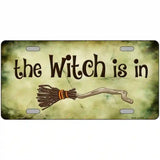 The Witch Is In Novelty Metal License Plate 24" x 12" (LLP)