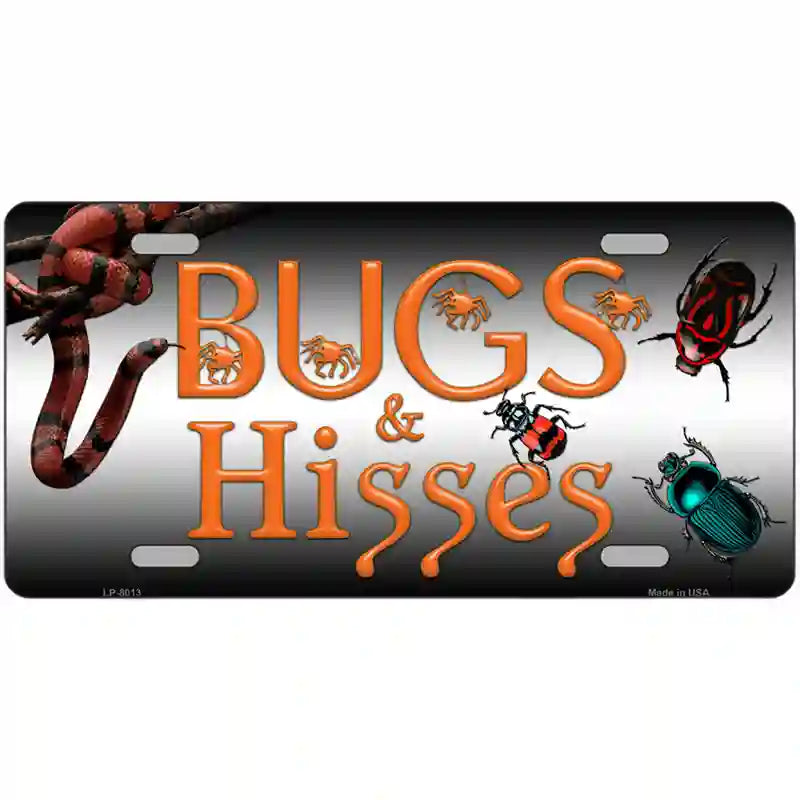 Bugs & Hisses Novelty Metal License Plate 24" x 12" (LLP)