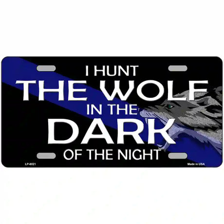 Hunt The Wolf Novelty Metal License Plate 24" x 12" (LLP)