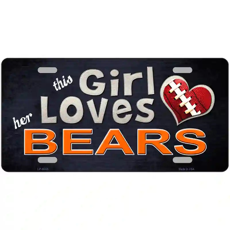 This Girl Loves Her Bears Novelty Metal License Plate 24" x 12" (LLP)