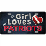 This Girl Loves Her Patriots Novelty Metal License Plate 24" x 12" (LLP)