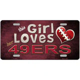 This Girl Loves Her 49ers Novelty Metal License Plate 24" x 12" (LLP)