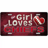 This Girl Loves Her Chiefs Novelty Metal License Plate 24" x 12" (LLP)