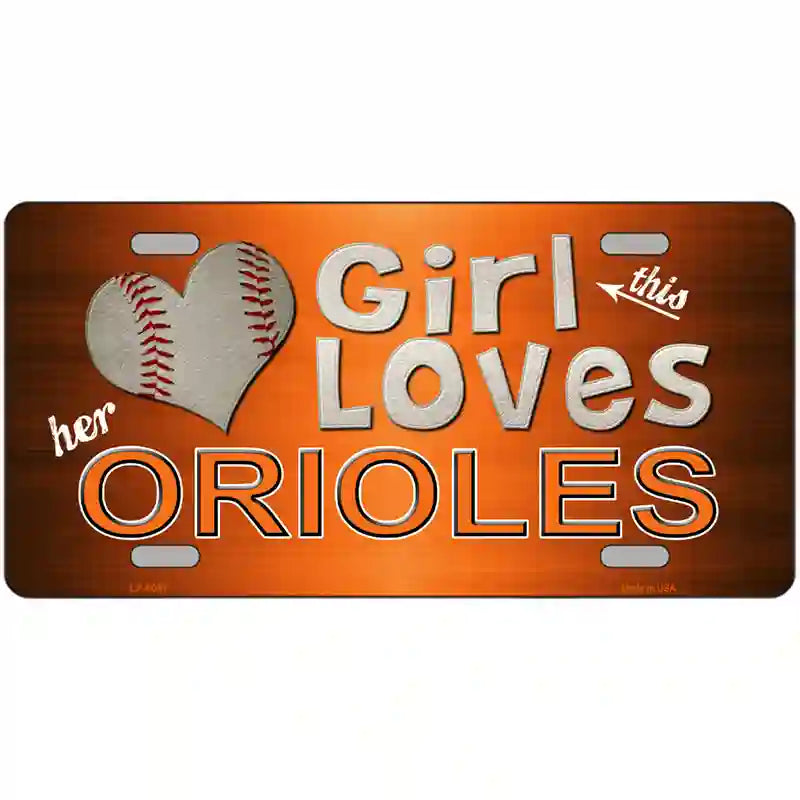 This Girl Loves Her Orioles Novelty Metal License Plate 24" x 12" (LLP)