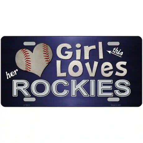 This Girl Loves Her Rockies Novelty Metal License Plate 24" x 12" (LLP)