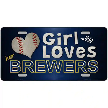 This Girl Loves Her Brewers Novelty Metal License Plate 24" x 12" (LLP)