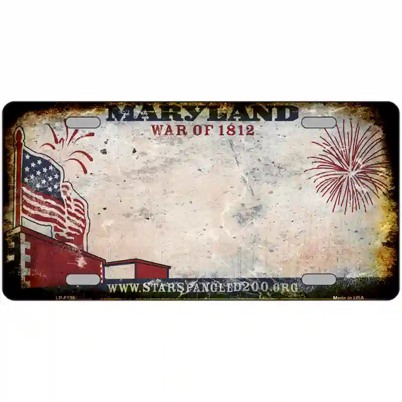 Maryland War of 1812 Blank Rusty Novelty Metal License Plate 24" x 12" (LLP)