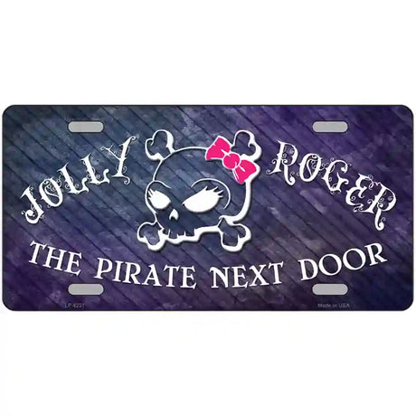 The Pirate Next Door Novelty Metal License Plate 24" x 12" (LLP)