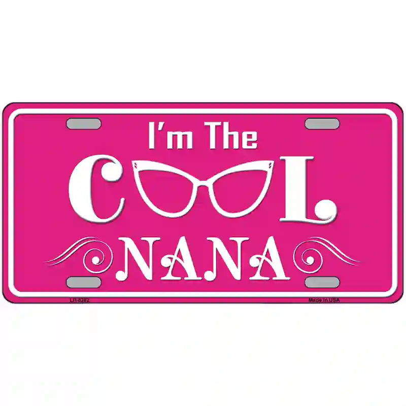 Im The Cool Nana Novelty Metal License Plate 24" x 12" (LLP)