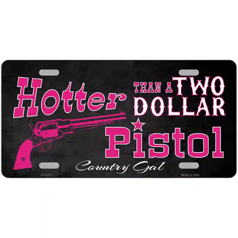 Two Dollar Pistol Novelty Metal License Plate 24" x 12" (LLP)