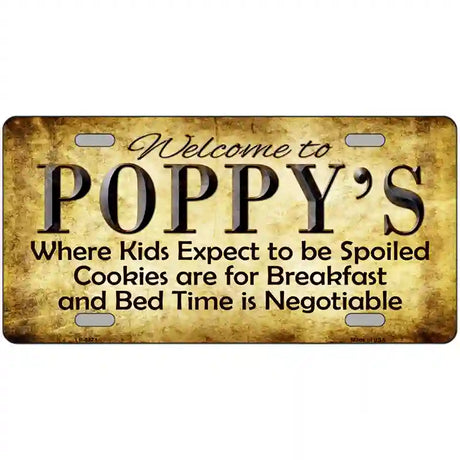 Welcome To Poppys House Metal Novelty License Plate 24" x 12" (LLP)