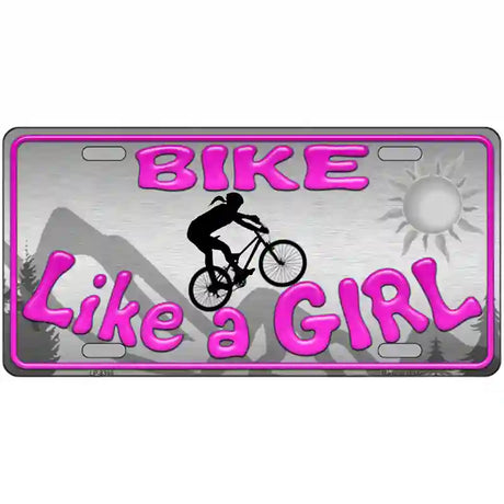 Bike Like A Girl Metal Novelty License Plate 24" x 12" (LLP)