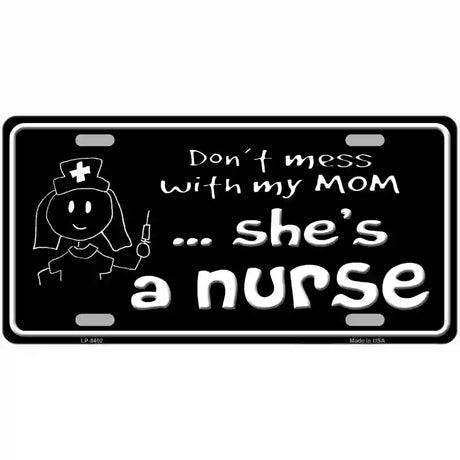 Dont Mess With My Mom Metal Novelty License Plate 24" x 12" (LLP)