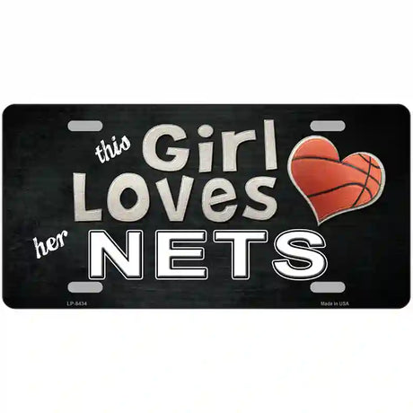 This Girl Loves Her Nets Novelty Metal License Plate 24" x 12" (LLP)