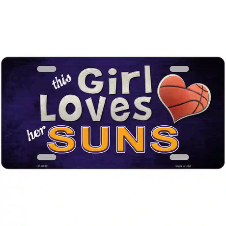 This Girl Loves Her Suns Novelty Metal License Plate 24" x 12" (LLP)