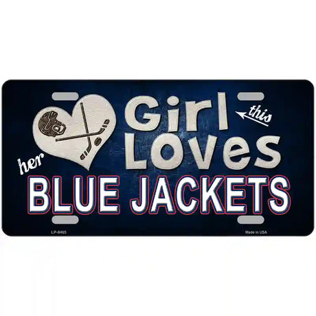 This Girl Loves Her Blue Jackets Novelty Metal License Plate 24" x 12" (LLP)