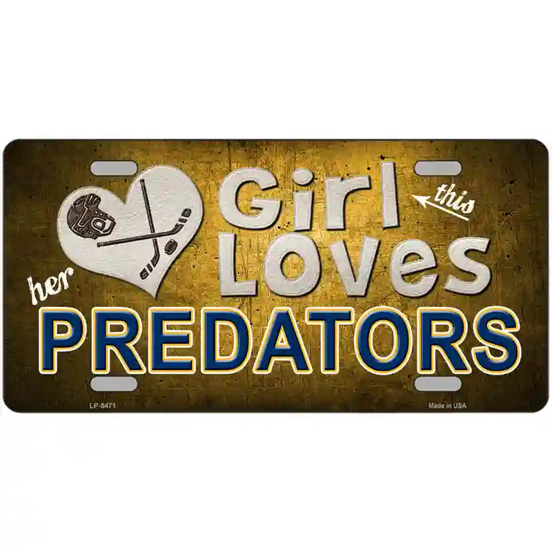 This Girl Loves Her Predators Novelty Metal License Plate 24" x 12" (LLP)