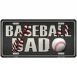 Baseball Dad Metal Novelty License Plate 24" x 12" (LLP)