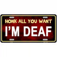 Honk All You Want Metal Novelty License Plate 24" x 12" (LLP)