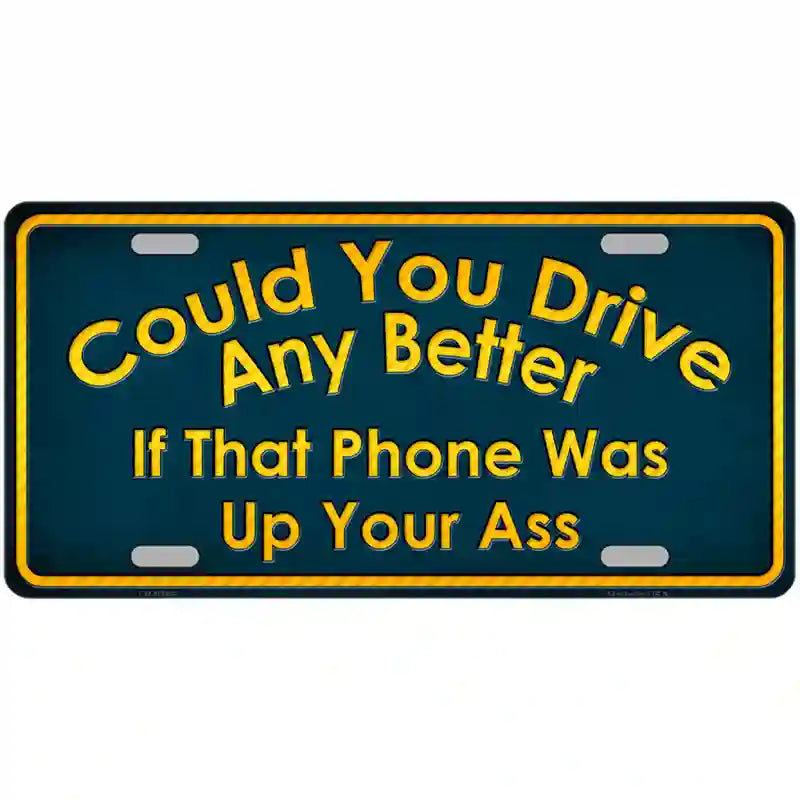 Could You Drive Metal Novelty License Plate 24" x 12" (LLP)